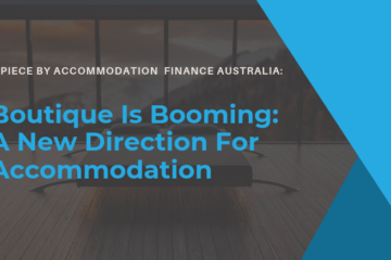 Boutique Is Booming: A New Direction For Accommodation