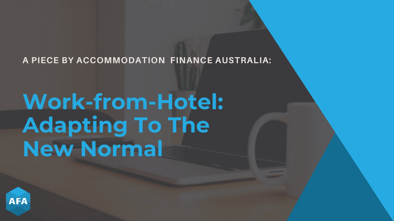 Work-from-Hotel: Adapting To The New Normal